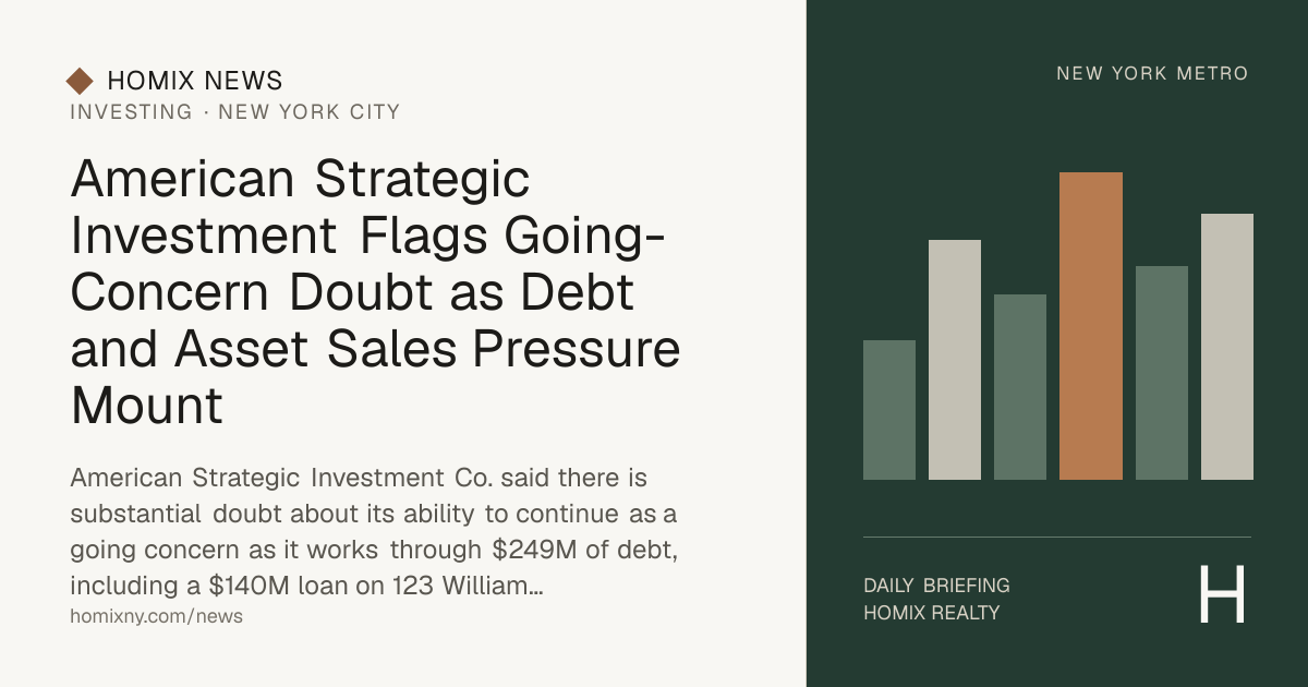 American Strategic Investment Flags Going-Concern Doubt as Debt and Asset Sales Pressure Mount news cover