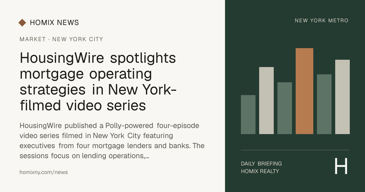 HousingWire spotlights mortgage operating strategies in New York-filmed video series news cover